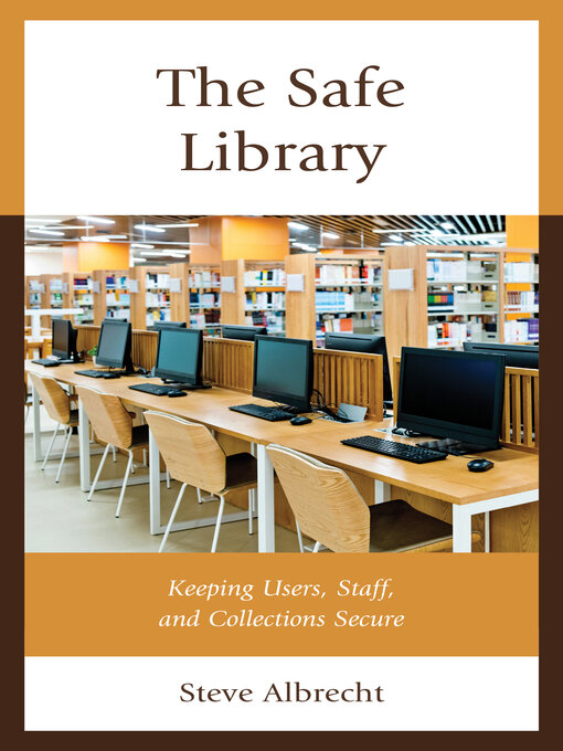 Title details for The Safe Library by Steve  Albrecht - Available